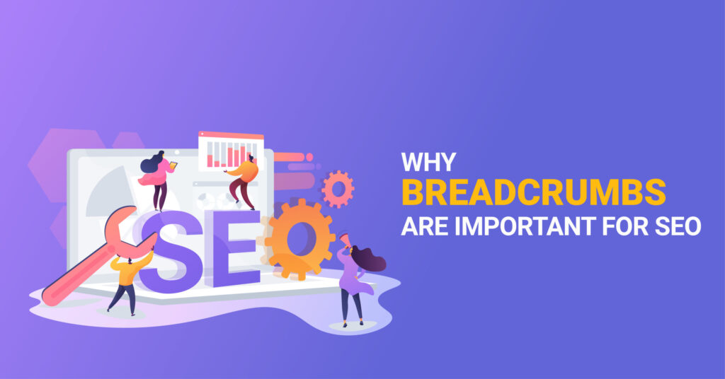 Importance of Breadcrums in seo