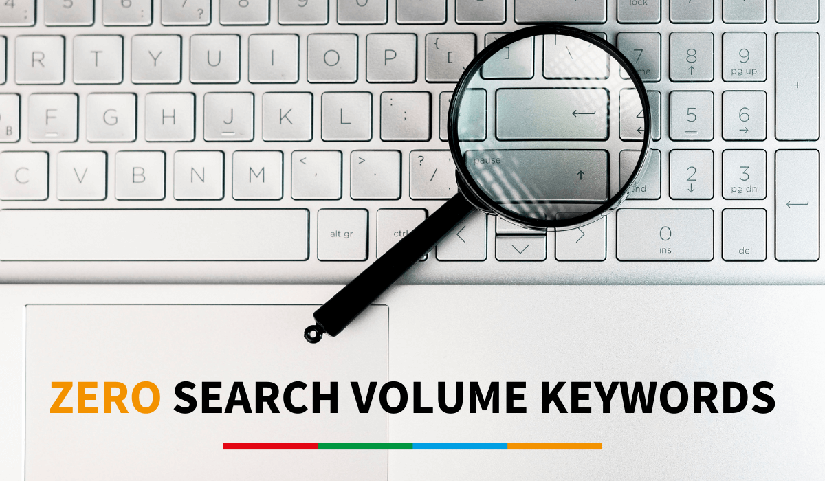 Zero Search Volume Keywords in SEO